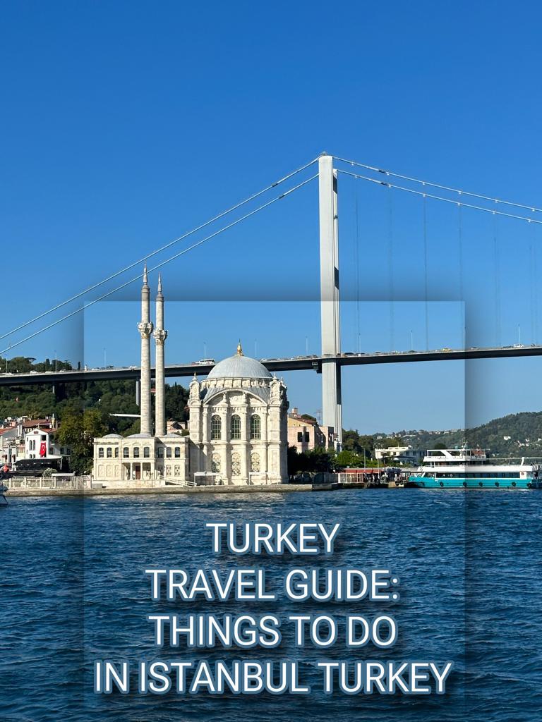 Read more about the article Best Things to do in Istanbul Turkey & Around it